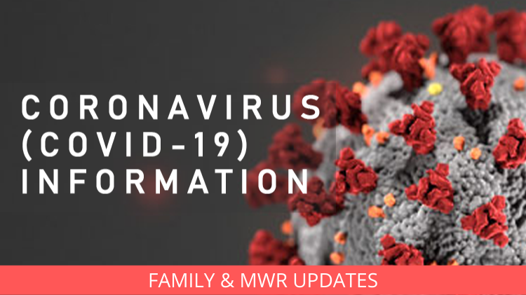 DFMWR COVID-19 Facilities Updates DFMWR COVID-19 Facilities Updates